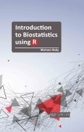  Introduction to Biostatistics Using R | Buch |  Sack Fachmedien