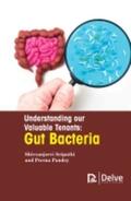 Sripathi / Pandey |  Understanding Our Valuable Tenants: Gut Bacteria | Buch |  Sack Fachmedien