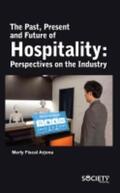 Arjona |  The Past, Present and Future of Hospitality: Perspectives on the Industry | Buch |  Sack Fachmedien