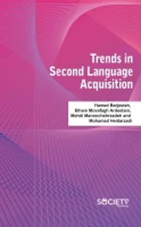Barjesteh / Ardestani / Manoochehrzadeh |  Trends in Second Language Acquisition | Buch |  Sack Fachmedien