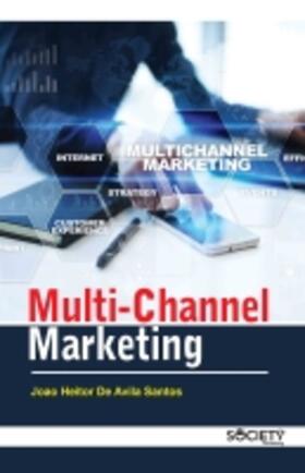 Santos | Multi-Channel Marketing | Buch | 978-1-77469-095-6 | sack.de