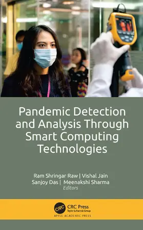 Raw / Jain / Das |  Pandemic Detection and Analysis Through Smart Computing Technologies | Buch |  Sack Fachmedien