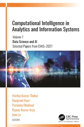 Thakur / Kaur / Dhaliwal | Computational Intelligence in Analytics and Information Systems | Buch | 978-1-77491-144-0 | www.sack.de