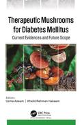 Azeem / Hakeem |  Therapeutic Mushrooms for Diabetes Mellitus | Buch |  Sack Fachmedien