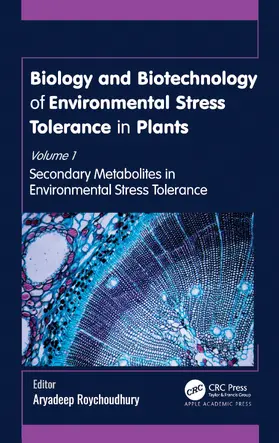 Roychoudhury |  Biology and Biotechnology of Environmental Stress Tolerance in Plants | Buch |  Sack Fachmedien