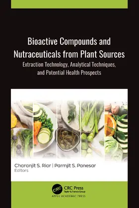 Riar / Panesar |  Bioactive Compounds and Nutraceuticals from Plant Sources | Buch |  Sack Fachmedien
