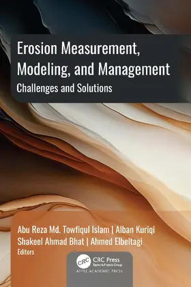 Towfiqul Islam / Elbeltagi / Kuriqi |  Erosion Measurement, Modeling, and Management | Buch |  Sack Fachmedien