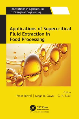 Birwal / Goyal / Sunil |  Applications of Supercritical Fluid Extraction in Food Processing | Buch |  Sack Fachmedien