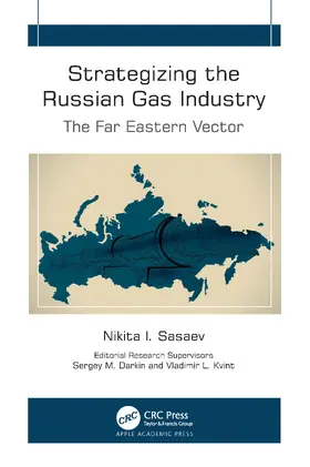 Sasaev / Darkin / Kvint | Strategizing the Russian Gas Industry | Buch | 978-1-77491-935-4 | www.sack.de