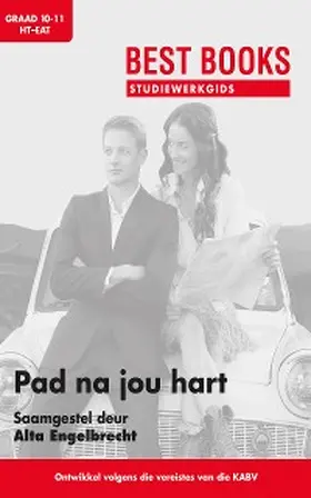 Engelbrecht |  Studiewerkgids: Pad na jou hart - die roman Graad 10 & 11 Huistaal en Eerste Addisionele Taal | eBook | Sack Fachmedien