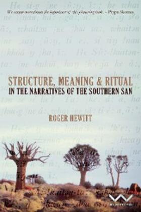 Hewitt |  Structure, Meaning and Ritual in the Narratives of the Southern San | eBook | Sack Fachmedien