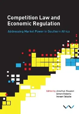 Valodia / Klaaren / Roberts |  Competition Law and Economic Regulation in Southern Africa | eBook | Sack Fachmedien
