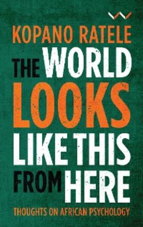 Ratele |  The World Looks Like This From Here | eBook | Sack Fachmedien
