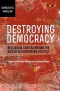 Williams / Satgar / Duncan |  Destroying Democracy | eBook | Sack Fachmedien