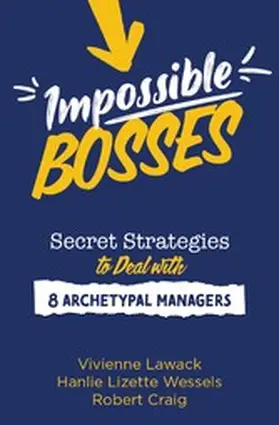 Lawack / Wessels / Craig |  Impossible Bosses | eBook | Sack Fachmedien
