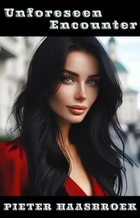 Haasbroek |  Unforeseen Encounter | eBook | Sack Fachmedien