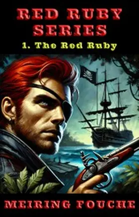 Fouche / Haasbroek |  The Red Ruby | eBook | Sack Fachmedien