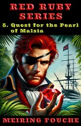 Fouche / Haasbroek |  Quest for the Pearl of Malsia | eBook | Sack Fachmedien
