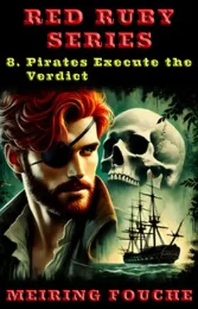 Fouche / Haasbroek |  Pirates Execute the Verdict | eBook | Sack Fachmedien