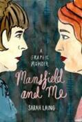Laing |  Mansfield and Me: A Graphic Memoir | Buch |  Sack Fachmedien