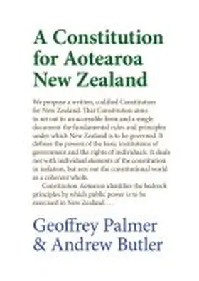 Butler / Palmer |  A Constitution for Aotearoa New Zealand | Buch |  Sack Fachmedien