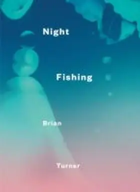 Turner |  Night Fishing | Buch |  Sack Fachmedien