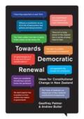 Butler / Palmer |  Towards Democratic Renewal: Ideas for Constitutional Change in New Zealand | Buch |  Sack Fachmedien