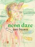 Brown |  Neon Daze | Buch |  Sack Fachmedien