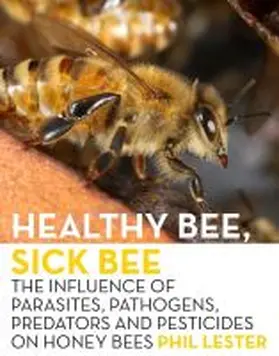 Lester |  Healthy Bee, Sick Bee | Buch |  Sack Fachmedien