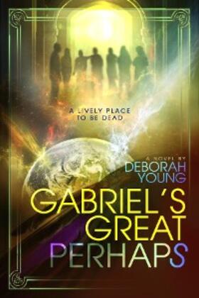 Young / Cooper |  Gabriel's Great Perhaps | eBook | Sack Fachmedien