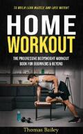 Bailey |  Home Workout | eBook | Sack Fachmedien
