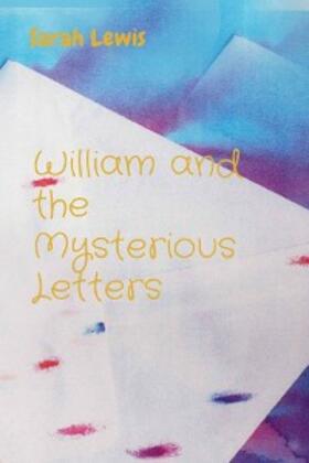 Lewis | William and the Mysterious Letters | E-Book | sack.de