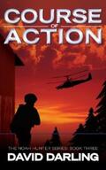Darling |  Course of Action: The Noah Hunter Series | eBook | Sack Fachmedien