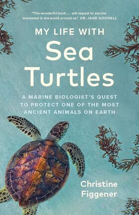 Figgener |  My Life with Sea Turtles | Buch |  Sack Fachmedien