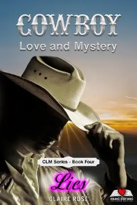 Rose |  Cowboy Love and Mystery     Book 4 - Lies | eBook | Sack Fachmedien