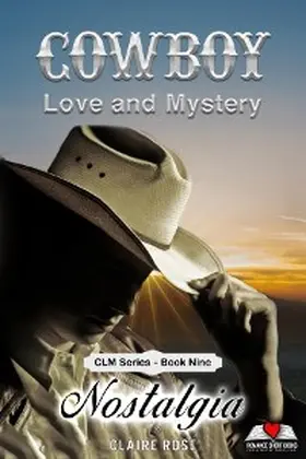 Rose |  Cowboy Love and Mystery     Book 9 - Nostalgia | eBook | Sack Fachmedien