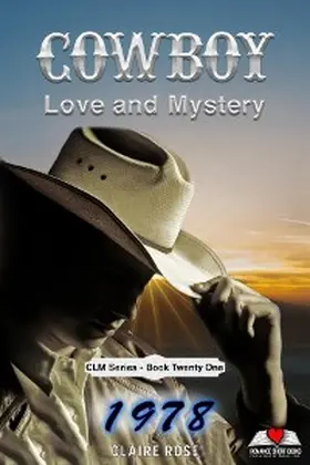 Rose |  Cowboy Love and Mystery     Book 21 - 1978 | eBook | Sack Fachmedien
