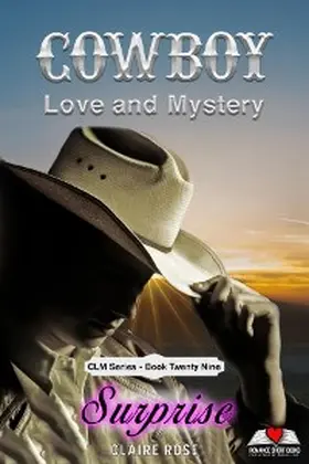 Rose |  Cowboy Love and Mystery - Book 29 - Surprise | eBook | Sack Fachmedien
