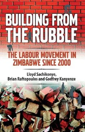  Sachikonye: Building from the Rubble | eBook | Sack Fachmedien