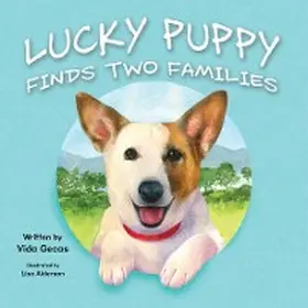 Gecas |  Lucky Puppy Finds Two Families | eBook | Sack Fachmedien