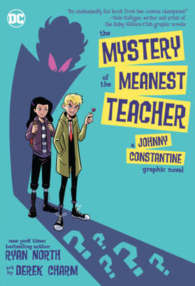 North |  The Mystery of the Meanest Teacher: A Johnny Constantine Graphic Novel | Buch |  Sack Fachmedien