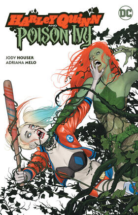 Houser |  Harley Quinn and Poison Ivy | Buch |  Sack Fachmedien