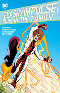 Waid |  Flash/Impulse: Runs in the Family | Buch |  Sack Fachmedien