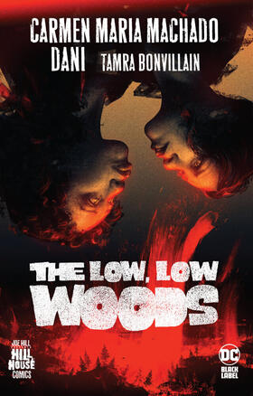 Machado |  The Low, Low Woods (Hill House Comics) | Buch |  Sack Fachmedien