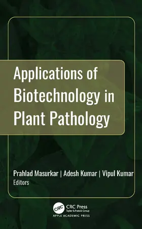 Masurkar / Kumar |  Applications of Biotechnology in Plant Pathology | Buch |  Sack Fachmedien