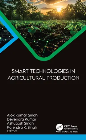 Singh / Kumar |  Smart Technologies in Agricultural Production | Buch |  Sack Fachmedien