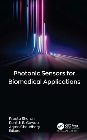 Sharan / Gowda / Chaudhary |  Photonic Sensors for Biomedical Applications | Buch |  Sack Fachmedien