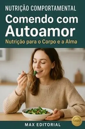 Editorial |  Comendo com Autoamor | eBook | Sack Fachmedien