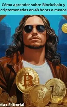  Cómo aprender sobre Blockchain y criptomonedas en 48 horas o menos | eBook | Sack Fachmedien