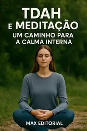 Editorial |  Tdah e Meditação | eBook | Sack Fachmedien